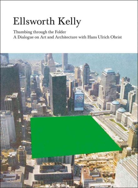 Produktbild: Ellsworth Kelly: Thumbing Through the Folder