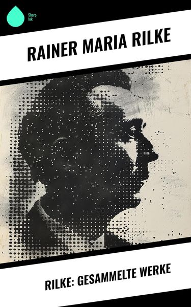 Produktbild: Rilke: Gesammelte Werke