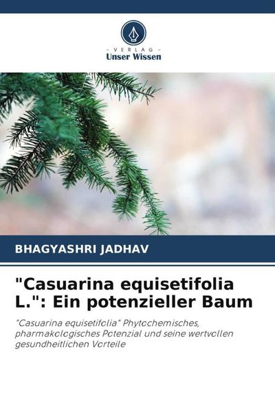'Casuarina equisetifolia L.': Ein potenzieller Baum