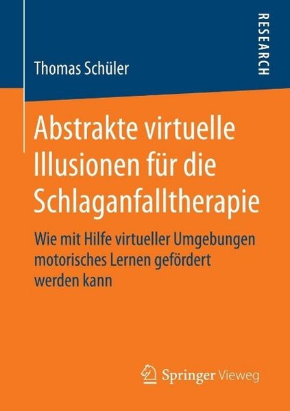 Produktbild: Abstrakte virtuelle Illusionen f&uuml;r die Schlaganfalltherapie