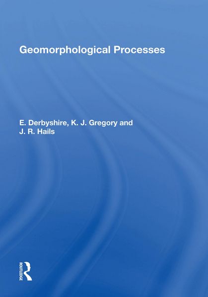 Produktbild: Derbyshire, E: Geomorphological Processes