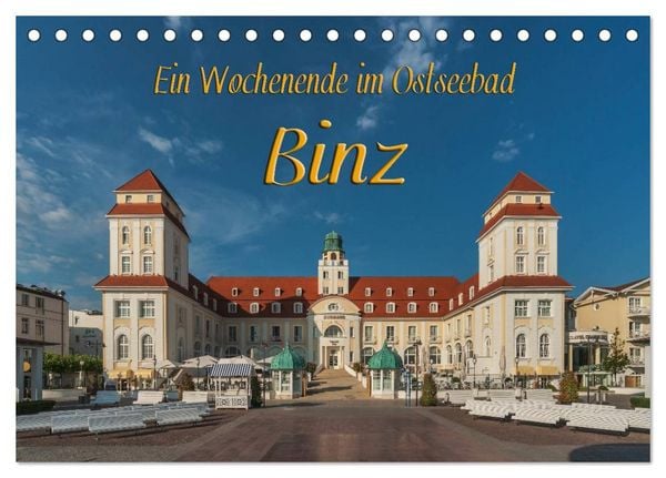 Produktbild: Ein Wochenende im Ostseebad Binz (Tischkalender 2026 DIN A5 quer), CALVENDO Monatskalender