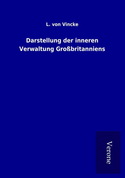 Produktbild: Darstellung der inneren Verwaltung Gro&szlig;britanniens