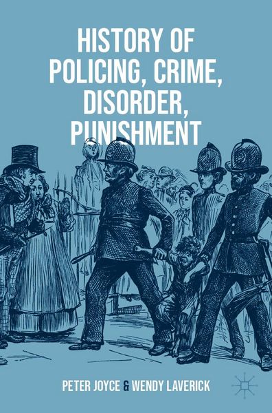 Produktbild: History of Policing, Crime, Disorder, Punishment