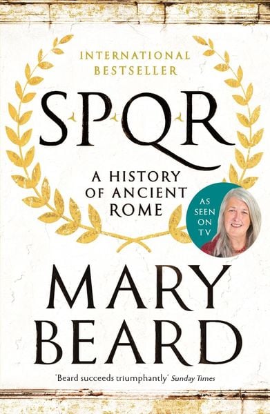 SPQR, Taschenbuch von Mary Beard, Profile Books, 978-1-84668-381-7