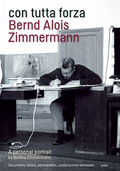Produktbild: Con tutta forza: Bernd Alois Zimmermann
