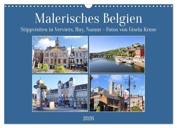 Produktbild: Malerisches Belgien - Stippvisiten in Verviers, Huy, Namur (Wandkalender 2026 DIN A3 quer), CALVENDO Monatskalender