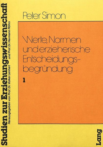 Produktbild: Werte, Normen und Erzieherische Entscheidungsbegr&uuml;ndung