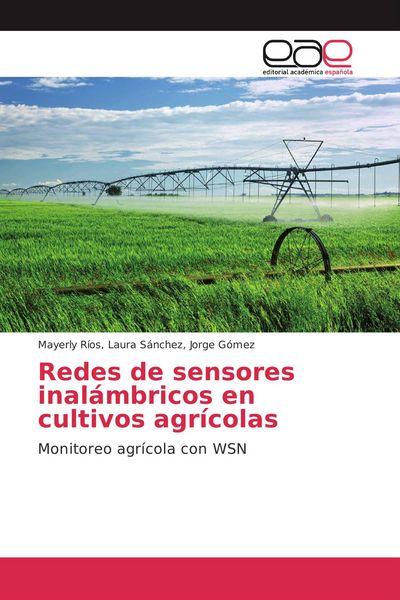 Produktbild: Redes de sensores inal&aacute;mbricos en cultivos agr&iacute;colas