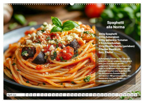 Produktbild: Italienische Spaghetti Rezepte - Leckere So&szlig;en f&uuml;r jeden Monat (hochwertiger Premium Wandkalender 2026 DIN A2 quer), Kunstdruck in Hochglanz