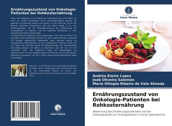 Ernährungszustand von Onkologie-Patienten bei Rohkosternährung, Taschenbuch von Andréa Elaine Lopes , Joab Oliveira Salomão , Maria Olímpia Ribeiro do