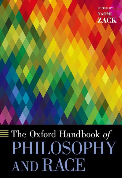 Produktbild: The Oxford Handbook of Philosophy and Race