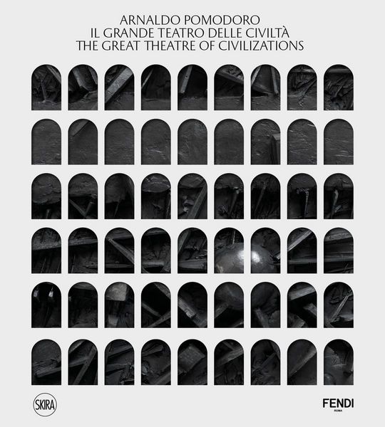 Produktbild: Arnaldo Pomodoro: The Great Theatre of Civilizations