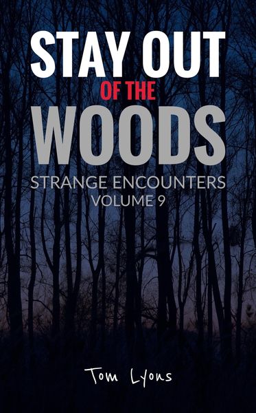 Produktbild: Stay Out of the Woods: Strange Encounters, Volume 9