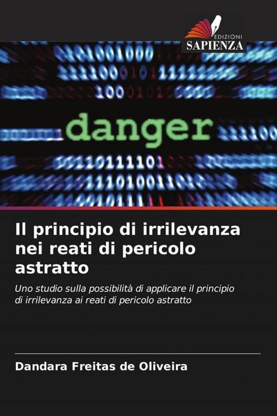 Produktbild: Il principio di irrilevanza nei reati di pericolo astratto