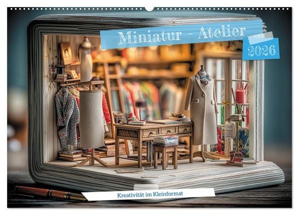 Miniatur - Atelier (Wandkalender 2026 DIN A2 quer), CALVENDO Monatskalender