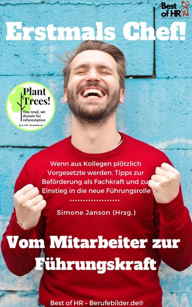 Produktbild: Erstmals Chef! Vom Mitarbeiter zur F&uuml;hrungskraft