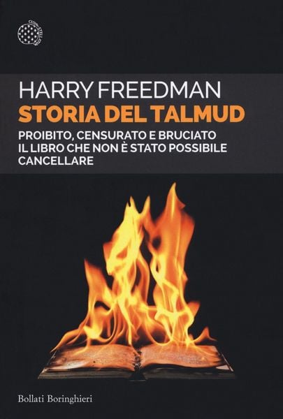 Produktbild: Storia del Talmud. Proibito, censurato e bruciato. Il libro che non &egrave; stato possibile cancellare