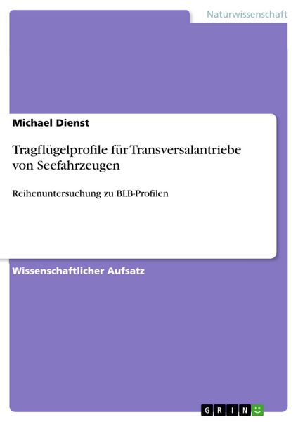 Produktbild: Tragfl&uuml;gelprofile f&uuml;r Transversalantriebe von Seefahrzeugen