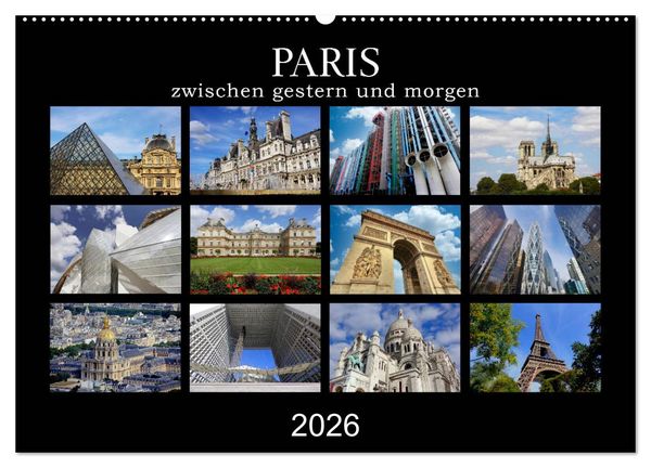 Produktbild: Paris - zwischen gestern und morgen (Wandkalender 2026 DIN A2 quer), CALVENDO Monatskalender