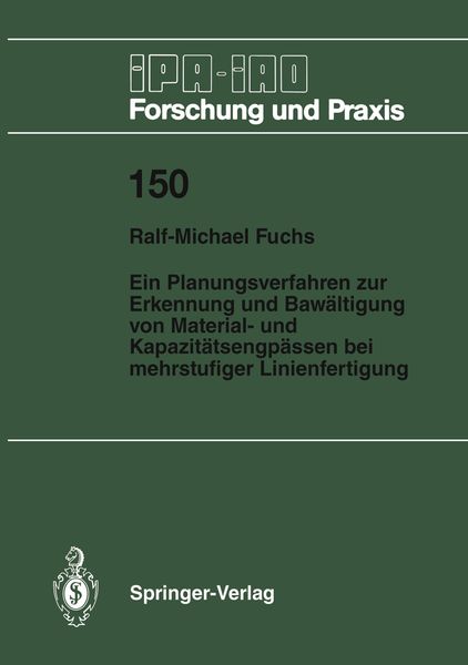 Produktbild: Ein Planungsverfahren zur Erkennung und Bew&auml;ltigung von Material- und Kapazit&auml;tsengp&auml;ssen bei mehrstufiger Linienfertigung
