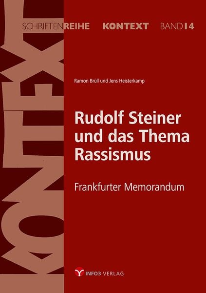 Rudolf Steiner und das Thema Rassismus, Taschenbuch von Ramon Brüll,Jens Heisterkamp, Info 3, 978-3-95779-092-7