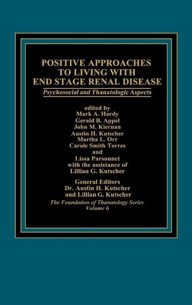 Produktbild: Positive Approaches to Living with End Stage Renal Disease