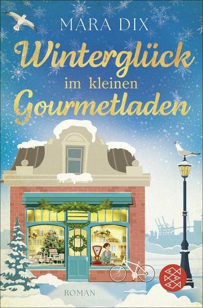 Winterglück im kleinen Gourmetladen, Taschenbuch von Mara Dix, Fischer Taschenbuch Verlag, 978-3-596-71168-0