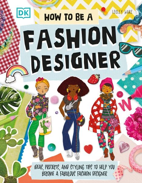Produktbild: How To Be A Fashion Designer
