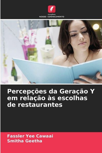 Produktbild: Percep&ccedil;&otilde;es da Gera&ccedil;&atilde;o Y em rela&ccedil;&atilde;o &agrave;s escolhas de restaurantes