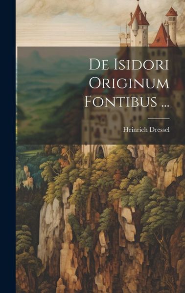 Produktbild: De Isidori Originum Fontibus ...