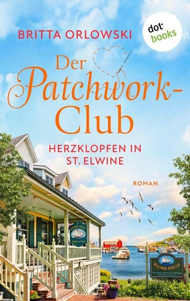 Produktbild: Der Patchwork-Club - Herzklopfen in St. Elwine- oder: Dezembertage
