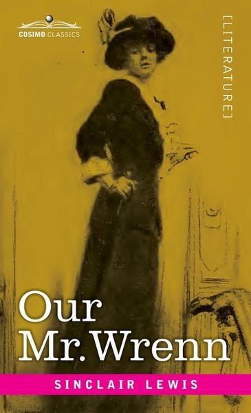 Produktbild: Our Mr. Wrenn: The Romatic Adventures of a Gentle Man