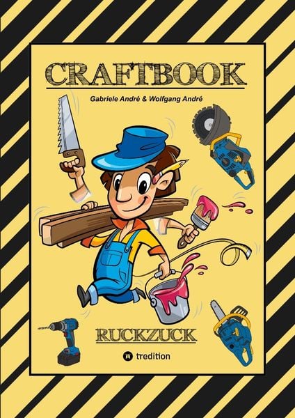 Craftbook - Baumaschinen Motive - Gärtner - Häuser - Werkzeug - Handwerker - Tolle Rätsel - Lustige Aufgaben, Taschenbuch von Gabriele André ,