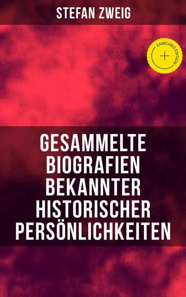 Produktbild: Gesammelte Biografien bekannter historischer Pers&ouml;nlichkeiten