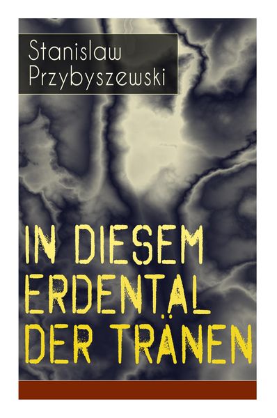 Produktbild: In diesem Erdental der Tr&auml;nen