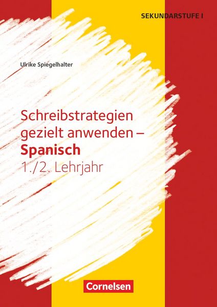 Spiegelhalter, U: Lernjahr 1/2 - Schreibstrategien gezielt a, Taschenbuch von Ulrike Spiegelhalter, Cornelsen Pädagogik, 9783589165254