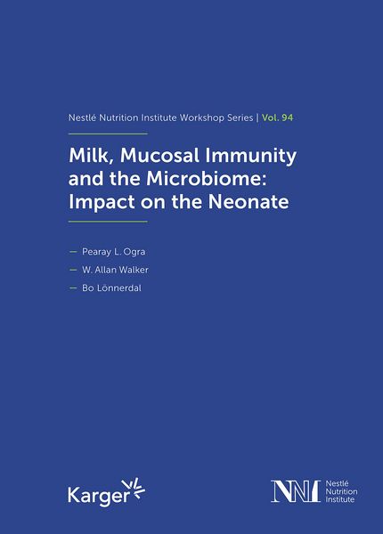 Produktbild: Milk, Mucosal Immunity and the Microbiome: Impact on the Neonate