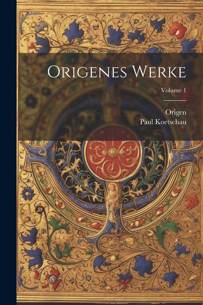 Produktbild: Origenes Werke; Volume 1