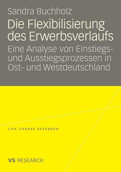 Produktbild: Die Flexibilisierung des Erwerbsverlaufs