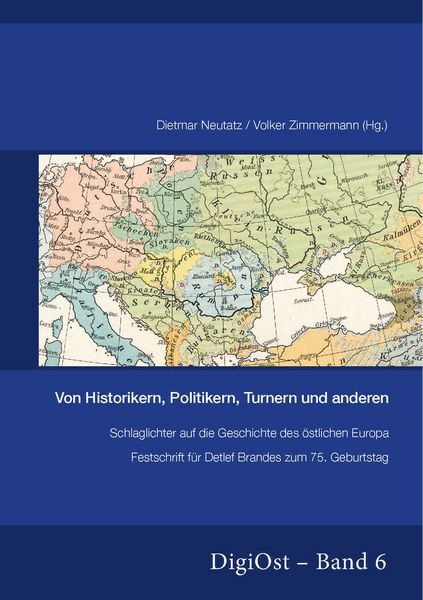 Produktbild: Von Historikern, Politikern, Turnern und anderen. Schlaglichter auf die Geschichte des oestlichen Europa