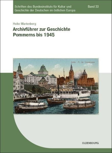 Produktbild: Archivf&uuml;hrer zur Geschichte Pommerns bis 1945
