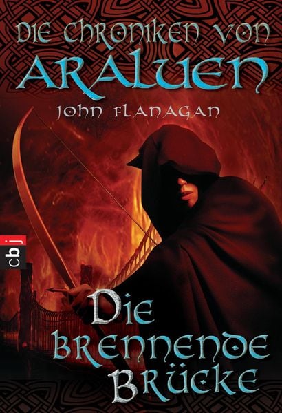 Produktbild: Die Chroniken von Araluen 02 - Die brennende Br&uuml;cke