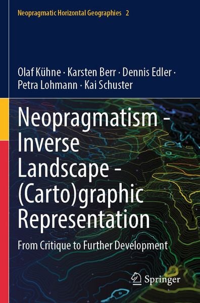 Produktbild: Neopragmatism - Inverse Landscape - (Carto)graphic Representation