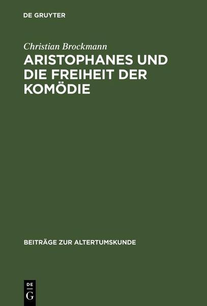 Produktbild: Aristophanes und die Freiheit der Kom&ouml;die