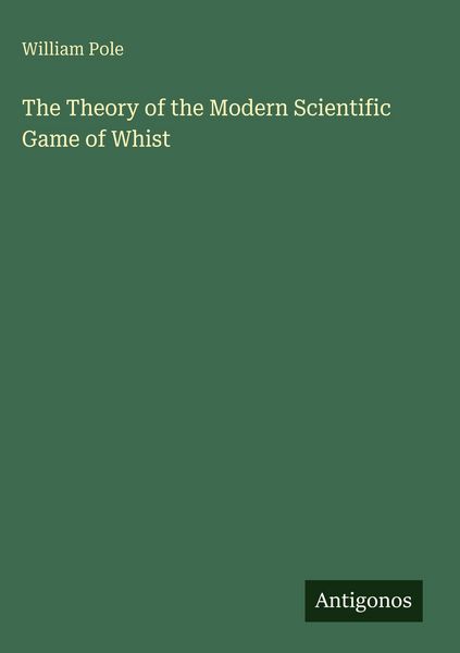 Produktbild: The Theory of the Modern Scientific Game of Whist