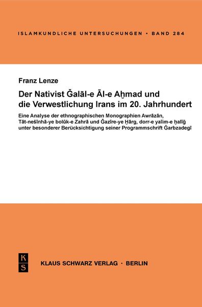 Produktbild: Der Nativist Galal-e Al-e Ahmad und die Verwestlichung Irans im 20. Jahrhundert
