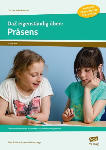 DaZ eigenständig üben: Präsens - GS, Geheftet von Ellen Schulte-Bunert,Michael Junga, Scolix in der AAP Lehrerwelt GmbH, 978-3-403-10513-8