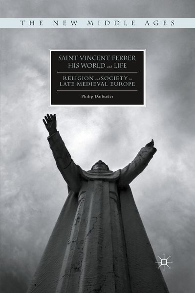 Produktbild: Saint Vincent Ferrer, His World and Life