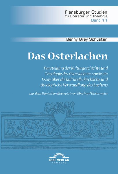 Produktbild: Das Osterlachen. Darstellung der Kulturgeschichte und Theologie des Osterlachens
